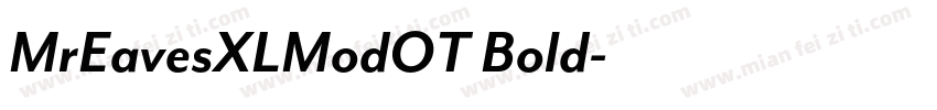 MrEavesXLModOT Bold字体转换